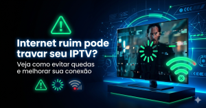 Conexão com a Internet e IPTV: qual o impacto na sua vivência?